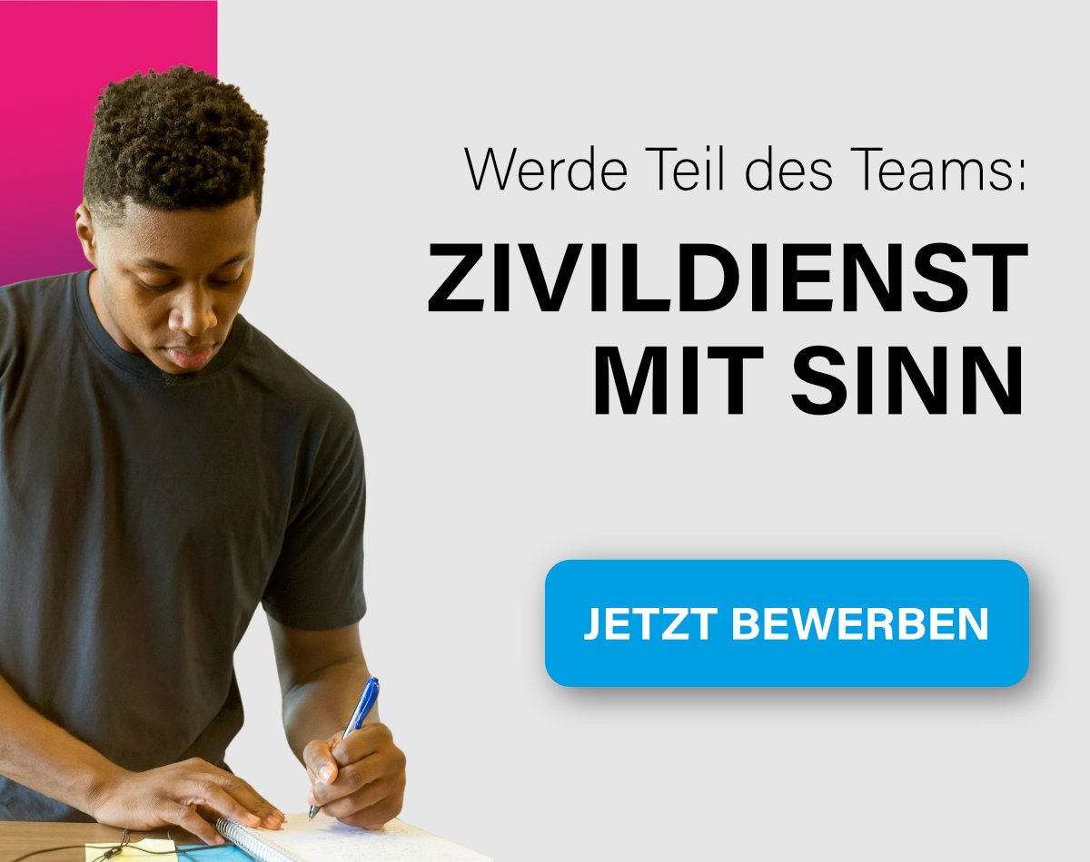 Werde Teil des Teams: Zivildienst mit Sinn. Jetzt bewerben!